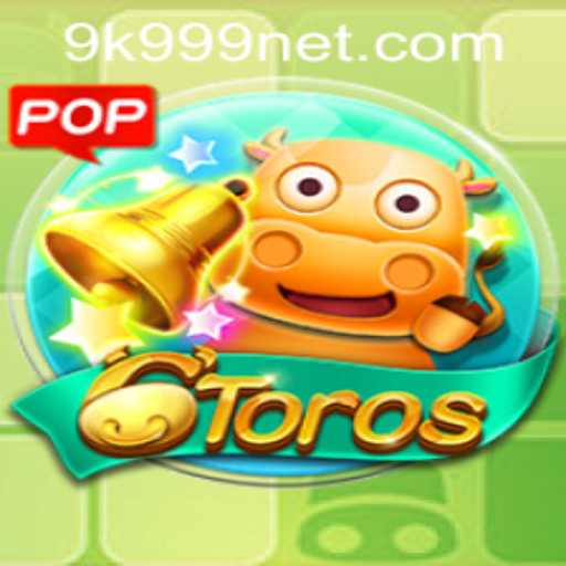 Discover the Exciting World of 6Toros: A Comprehensive Guide