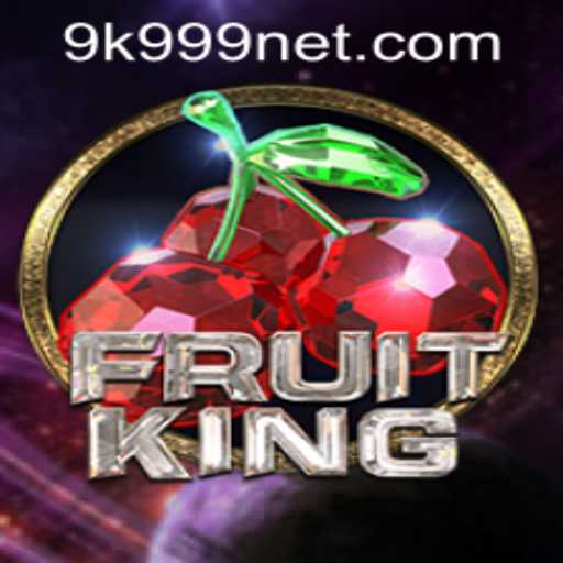 FruitKing: A Fresh and Exciting Adventure with 9k999 PH Login