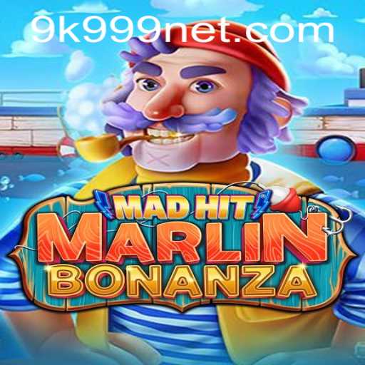 MadHitMarlinBonanza: Dive into the Excitement with 9k999 PH Login