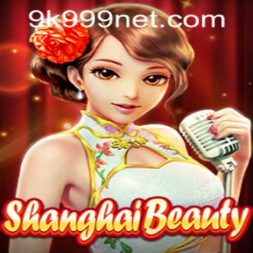 Exploring the World of ShanghaiBeauty and 9k999 PH Login
