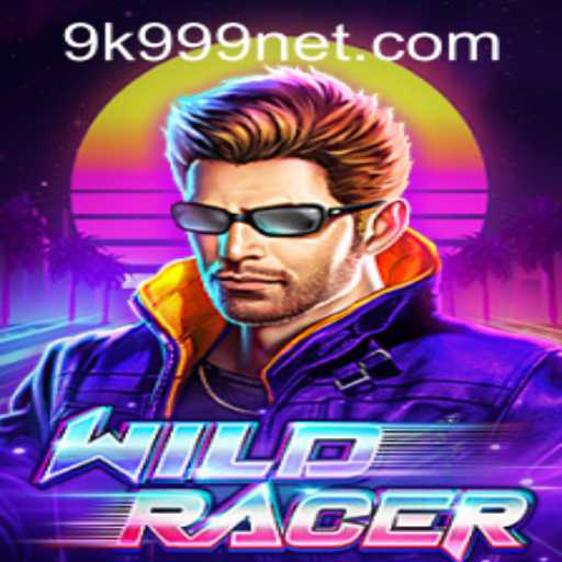 Dive into the Thrilling World of WildRacer with 9k999 PH Login